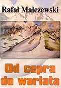 Zobacz : Od cepra d... - Rafał Malczewski