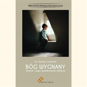 Picture of Bóg wygnany Ateizm i jego współczesne oblicza