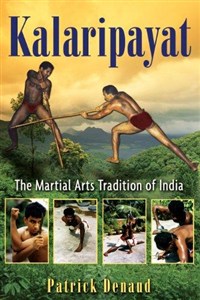 Picture of Kalaripayat: The Martial Arts Tradition of India