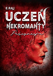 Obrazek Uczeń Nekromanty Tom 2 Fascynacja