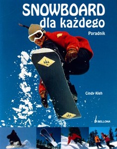 Obrazek Snowboard dla każdego Poradnik