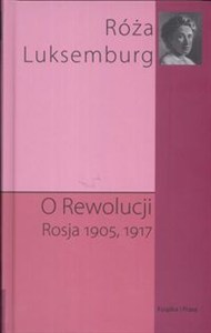 Obrazek O rewolucji Rosja 1905,1917