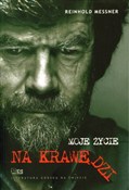 Moje życie... - Reinhold Messner - Ksiegarnia w UK