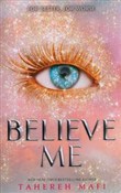 Zobacz : Believe Me... - Tahereh Mafi
