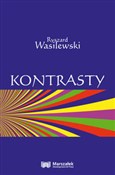Książka : Kontrasty - Ryszard Wasilewski