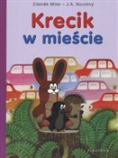 Książka : Krecik w m... - Zdenek Miler, J.A. Novotny