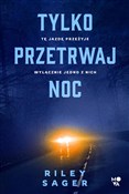 Tylko prze... - Riley Sager -  books in polish 