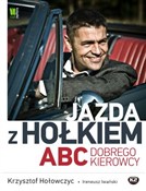 Zobacz : Jazda z Ho... - Krzysztof Hołowczyc, Ireneusz Iwański