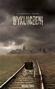 Wykluczeni... - Aleksandra Szałek -  books in polish 