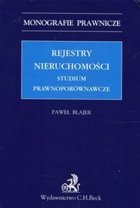 Picture of Rejestry nieruchomości Studium prawnoporównawcze