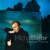 Kocham jut... - Michał Bajor - Ksiegarnia w UK