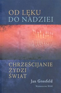 Obrazek Od lęku do nadziei Chrześcijanie Żydzi Świat