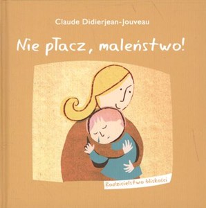Obrazek Nie płacz maleństwo