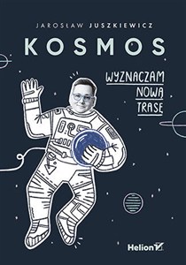 Picture of Kosmos. Wyznaczam nową trasę