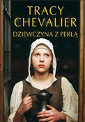 Dziewczyna... - Tracy Chevalier -  books in polish 