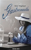 Gastronaut... - Róża Wigeland -  Polish Bookstore 