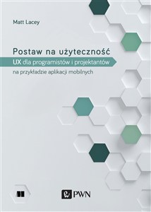 Obrazek Postaw na użyteczność UX dla deweloperów i projektantów na przykładzie aplikacji mobilnych