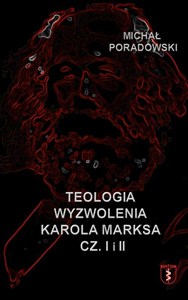 Obrazek Teologia wyzwolenia Karola Marksa cz.1-2