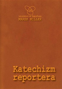 Obrazek Katechizm reportera