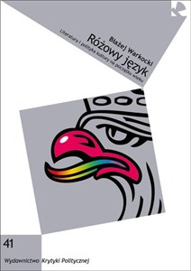Obrazek Różowy język Literatura i polityka kultury na początku wieku