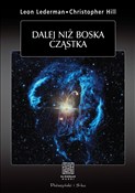 polish book : Dalej niż ... - Leon M Lederman, Christoper T. Hill