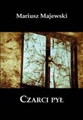 Książka : Czarci pył... - Mariusz Majewski