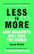 Less is Mo... - Jason Hickel -  Polish Bookstore 