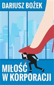 Miłość w k... - Dariusz Bożek -  books from Poland