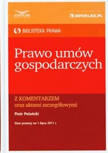 Obrazek Prawo umów gospodarczych z komentarzem oraz aktami szczegółowymi