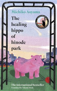 Obrazek The Healing Hippo Of Hinode Park wer. angielska