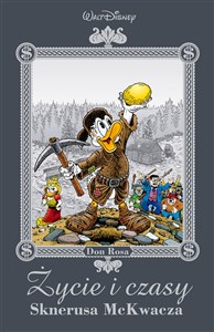 Obrazek Życie i czasy Sknerusa McKwacza