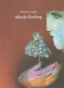 Obrazek Akacje kwitną