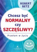 polish book : Chcesz być... - Robert Betz