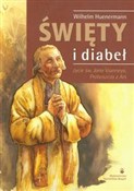 Polska książka : Święty i d... - Wilhelm Huenermann
