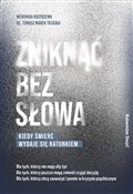 Zobacz : Zniknąć be... - ks. Tomasz Trzaska, Weronika Kostrzewa