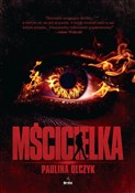 Mścicielka... - Paulina Olczyk -  Polish Bookstore 