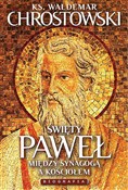 Święty Paw... - Waldemar Chrostowski -  books from Poland