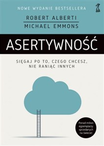 Picture of Asertywność Sięgaj po to, czego chcesz, nie raniąc innych