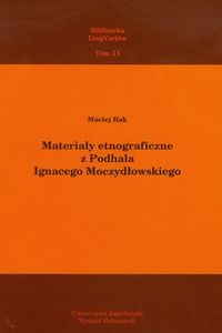 Obrazek Materiały etnograficzne z Podhala Ignacego Moczydłowskiego Tom 11