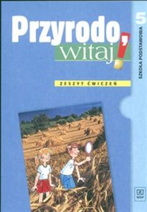 Obrazek Przyrodo, witaj! 5 Zeszyt ćwiczeń Szkoła podstawowa
