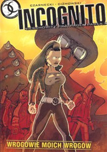 Obrazek Incognito Niesamowity przypadek Pawła K. Wrogowie moich wrogów