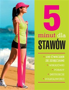 Obrazek 5 minut dla stawów 100 ćwiczeń ze zdjęciami
