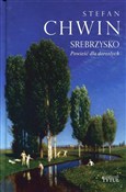 Książka : Srebrzysko... - Stefan Chwin