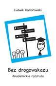 Bez drogow... - Ludwik Komorowski -  books in polish 