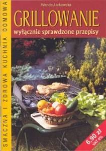 Picture of Grillowanie wyłącznie sprawdzone przepisy