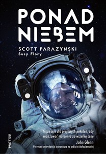 Picture of Ponad niebem Prawdziwa historia o zdobywaniu szczytów, kosmosu i szybkości