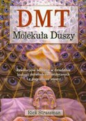 DMT Moleku... - Rick Strassman - Ksiegarnia w UK