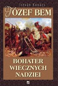 Zobacz : Józef Bem ... - Istvan Kovacs