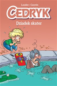 Obrazek Cedryk Dziadek skater Tom 2