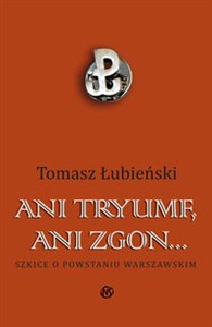 Obrazek Ani tryumf ani zgon